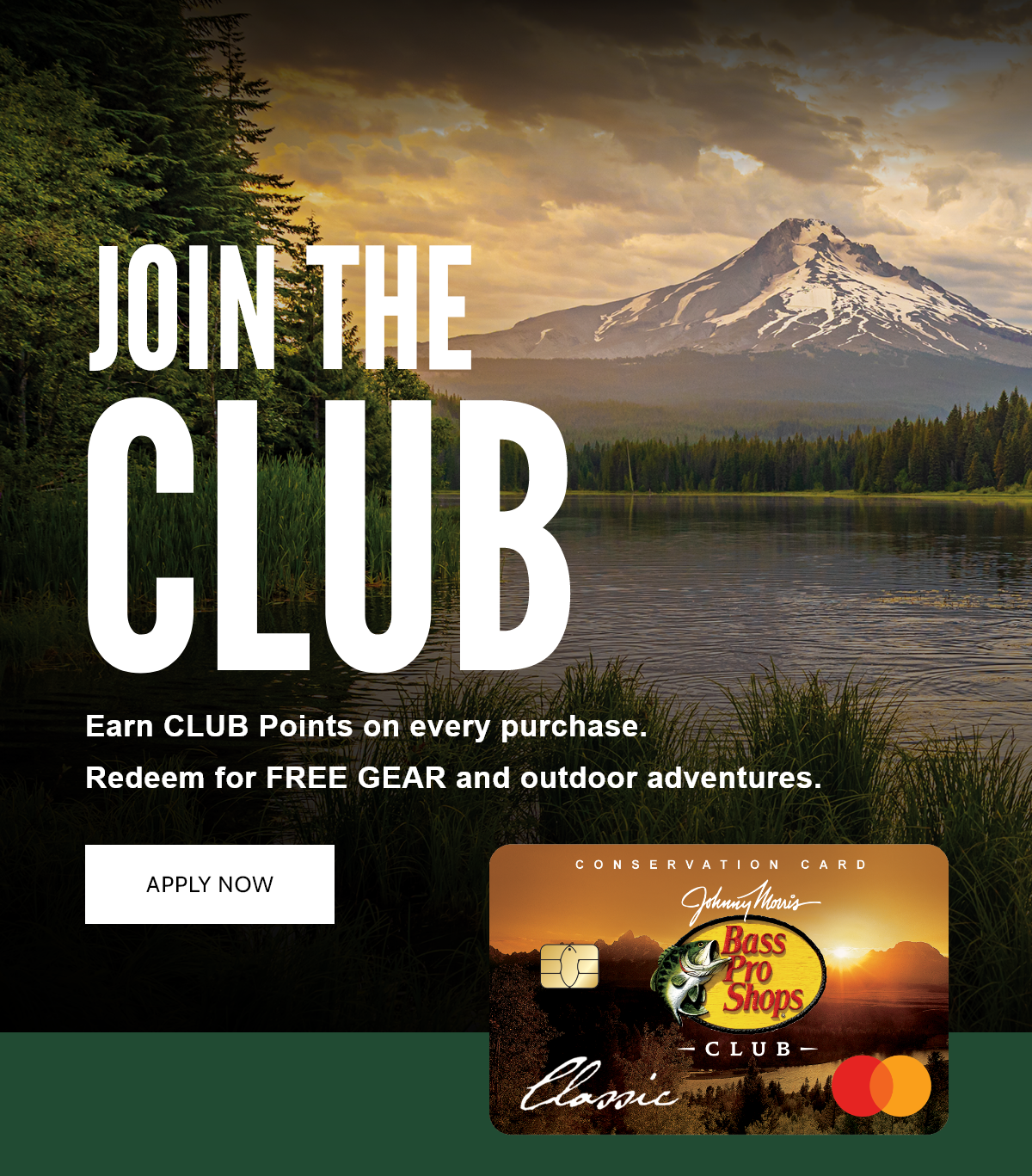 JOIN THE CLUB | Earn CLUB Points on every purchase. | Redeem for FREE GEAR and outdoor adventures. | APPLY NOW